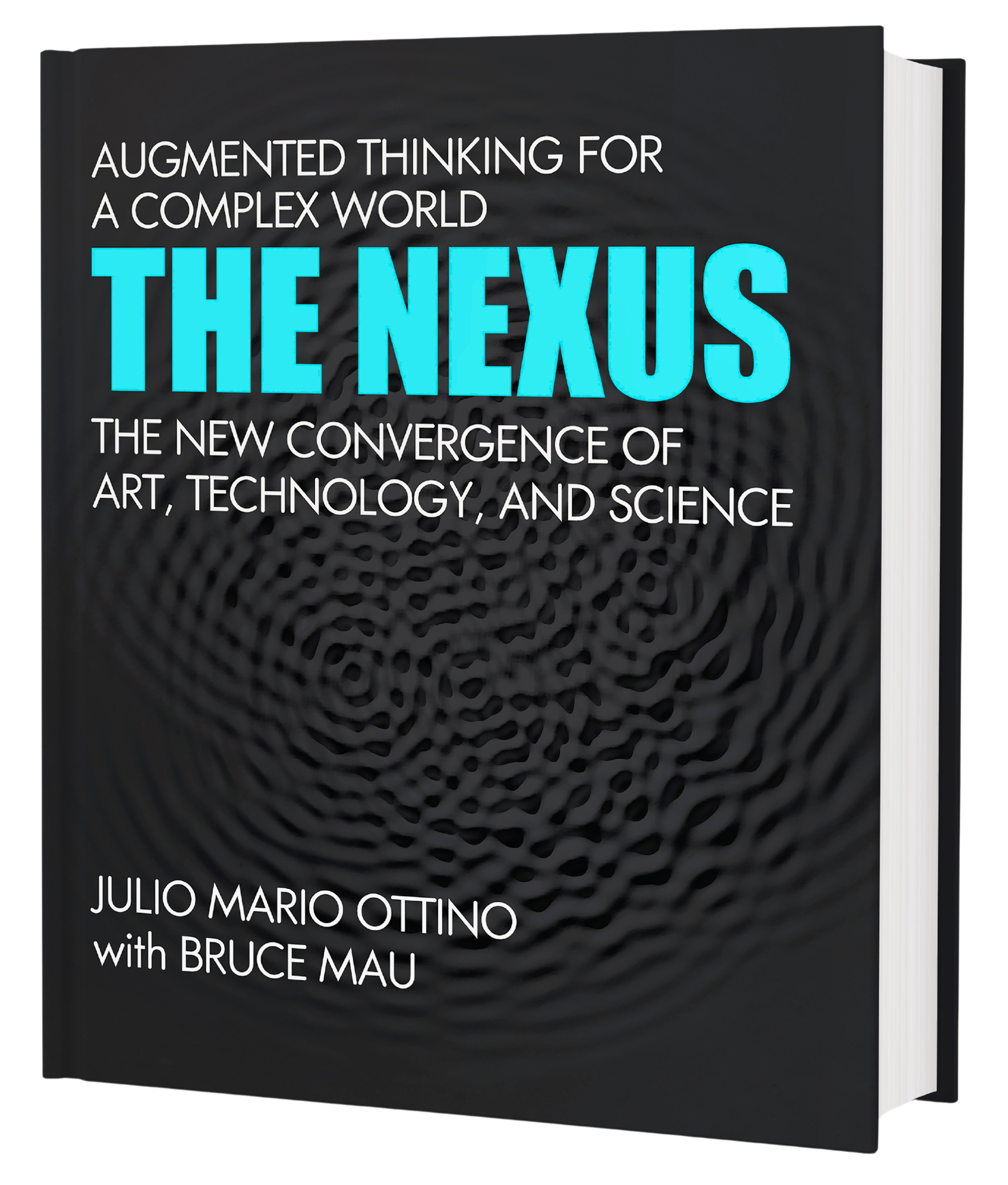 THE NEXUS Book, the new Convergence fo Art, Technology, and Science
